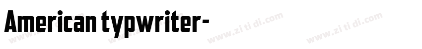 American typwriter字体转换